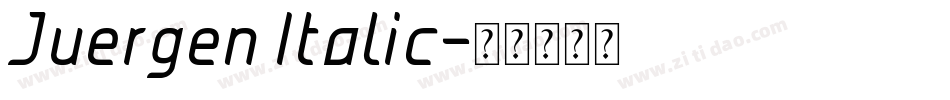 Juergen Italic字体转换